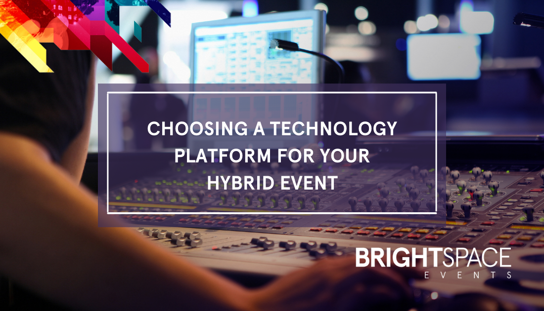 Choosing A Technology Platform For Your Hybrid Event
