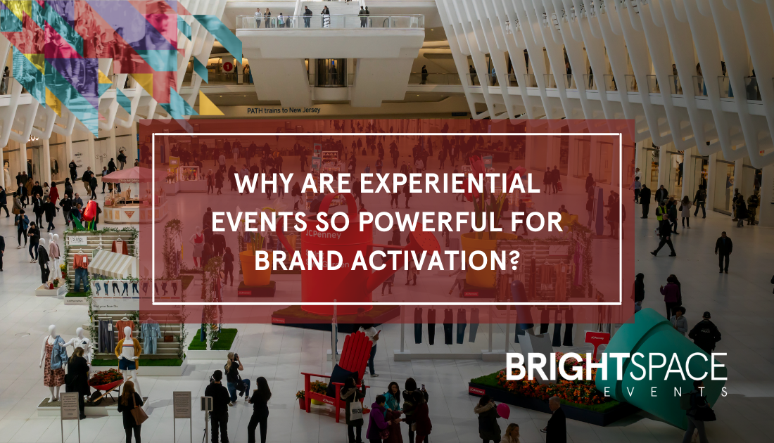 Why are Experiential Events So Powerful for Brand Activation?