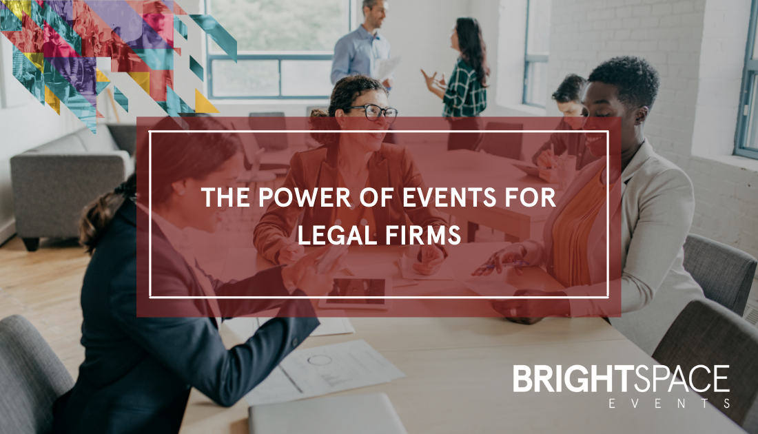 The Power of Events for Legal Firms