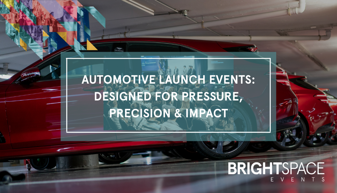 Automotive Launch Events: Designed for Pressure, Precision, and Impact